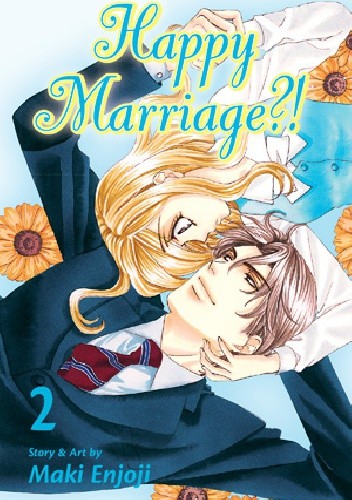 Happy Marriage?! 2 - Maki Enjoji