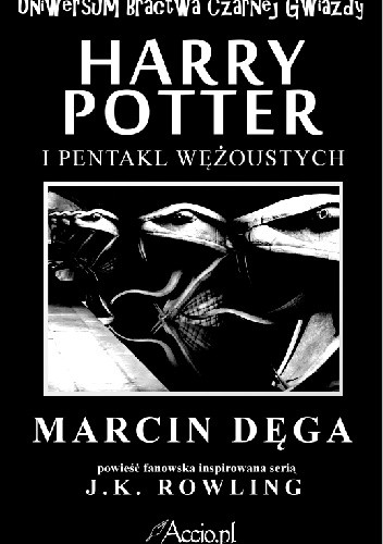 Harry Potter i Pentakl Wężoustych - Marcin Dęga