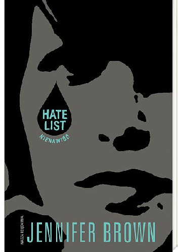 Hate list. Nienawiść - Jennifer Brown