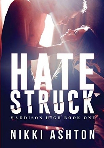 Hate Struck - Nikki Ashton