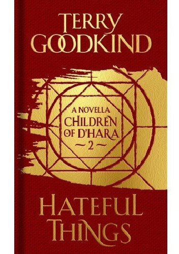 Hateful Things - Terry Goodkind