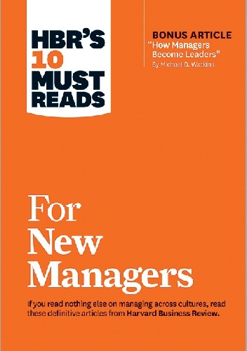 HBR's 10 Must Reads for New Managers - John P. Kotter