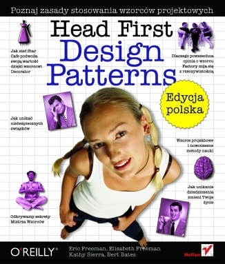 Head First Design Patterns. Edycja polska - Eric Freeman