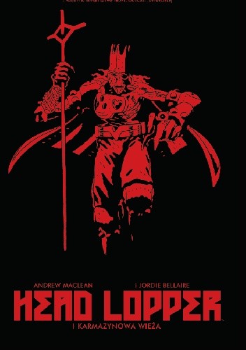 Head Lopper i Karmazynowa Wieża - Andrew MacLean