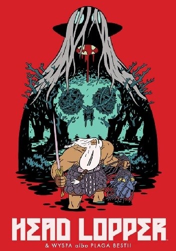 Head Lopper & Wyspa albo Plaga Bestii - Andrew MacLean