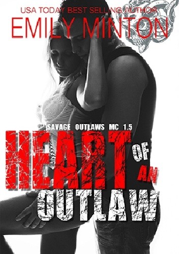 Heart of an Outlaw - Emily Minton