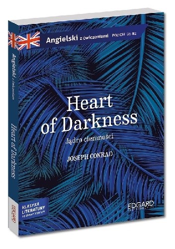 Heart of Darkness. Poziom B1-B2 - Joseph Conrad