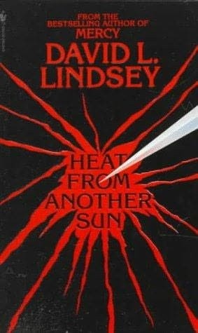 Heat from Another Sun - David Lindsey