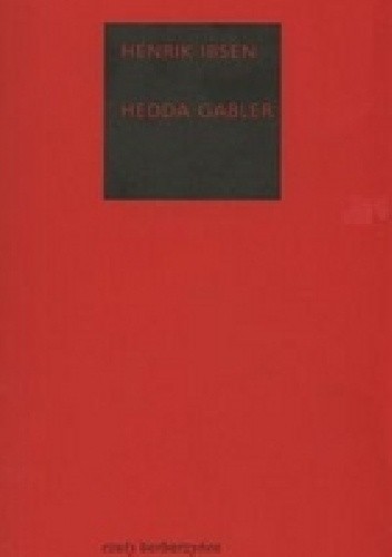 Hedda Gabler - Henrik Ibsen