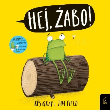 Hej, żabo! - Kes Gray