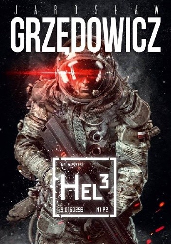 Hel 3 - Jarosław Grzędowicz