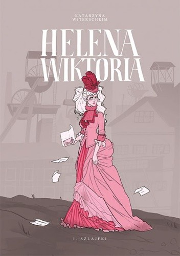 Helena Wiktoria #1: Szlajfki - Katarzyna Witerscheim