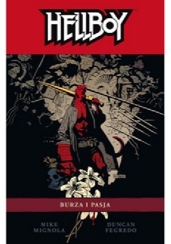 Hellboy: Burza i pasja - Mike Mignola