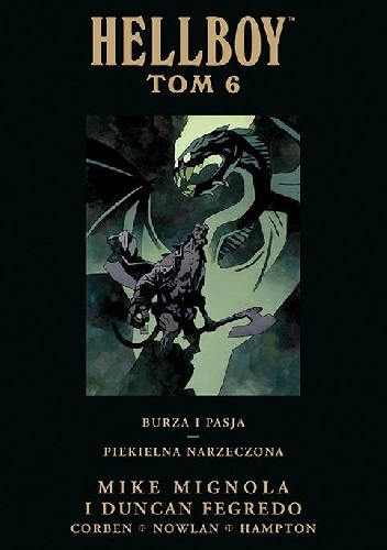 Hellboy: Burza i pasja / Piekielna narzeczona - Mike Mignola