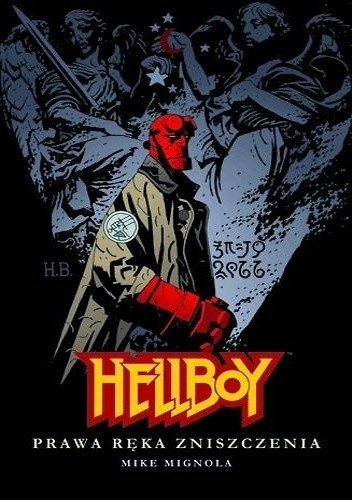 Hellboy: Prawa ręka zniszczenia - Mike Mignola