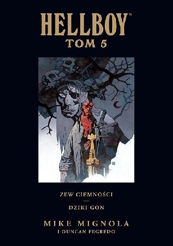 Hellboy: Zew ciemności / Dziki Gon - Mike Mignola