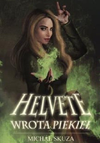 Helvete. Wrota piekieł - Michał Skuza