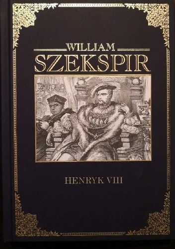 Henryk VIII - William Shakespeare