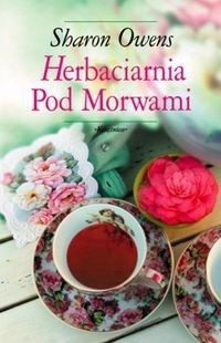 Herbaciarnia Pod Morwami - Sharon Owens
