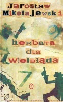 Herbata dla wielbłąda, czyli sprawy i sprawki detektywa McCoya - Jarosław Mikołajewski