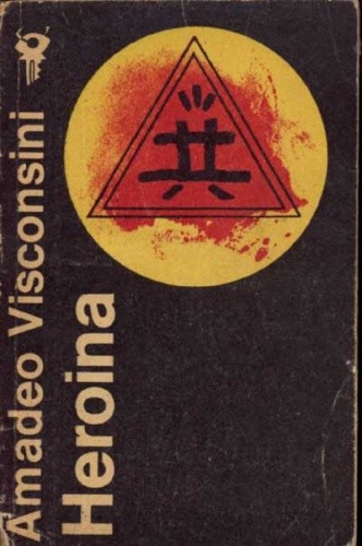 Heroina - Amadeo Visconsini