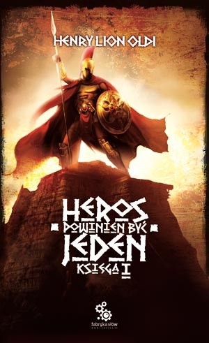Heros powinien być jeden: księga I - Henry Lion Oldi