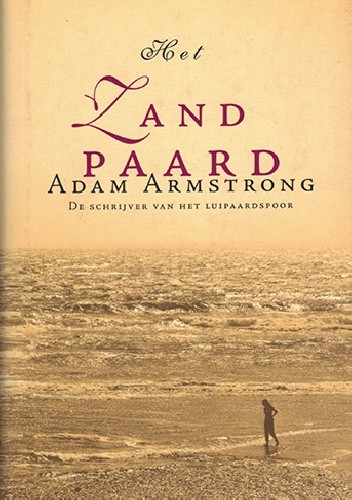 Het Zandpaard - Adam Armstrong