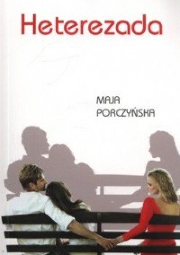 Heterezada - Maja Porczyńska