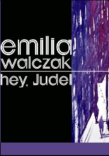 Hey, Jude! - Emilia Walczak