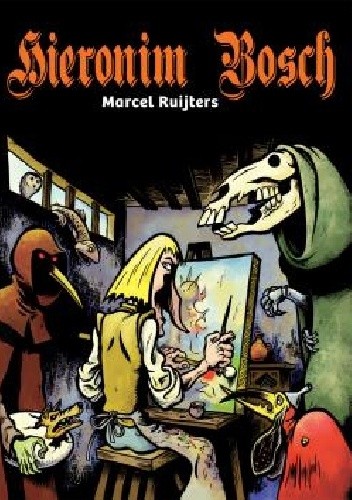 Hieronim Bosch - Marcel Ruijters