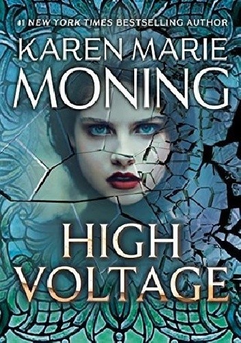 High Voltage - Karen Marie Moning