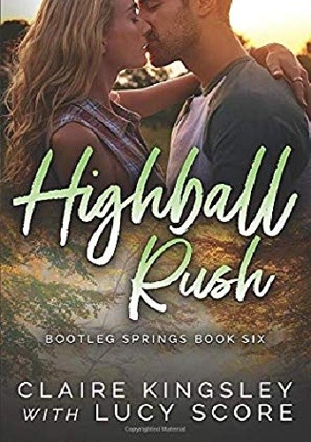 Highball Rush - Lucy Score