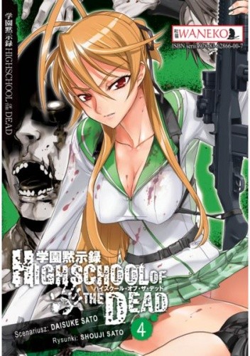 Highschool of the Dead tom 4 - Daisuke Sato