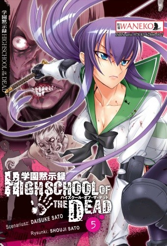 Highschool of the Dead tom 5 - Daisuke Sato