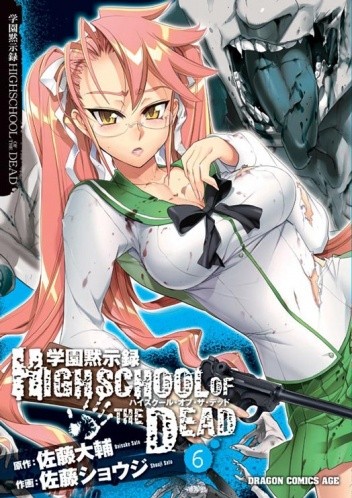 Highschool of the Dead: tom 6 - Daisuke Sato