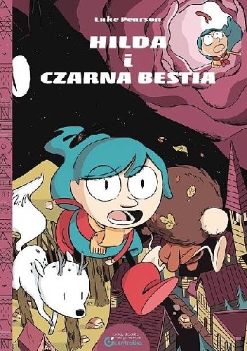 Hilda i czarna bestia - Luke Pearson