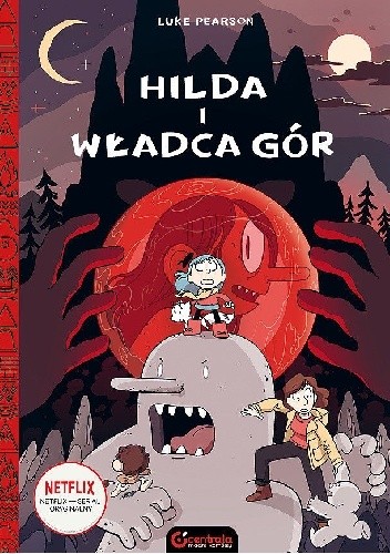 Hilda i Władca gór - Luke Pearson