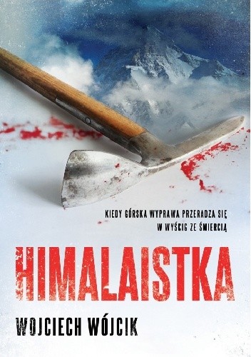 Himalaistka - Wojciech Wójcik