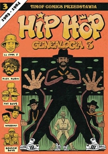 Hip Hop Genealogia #3 - Ed Piskor