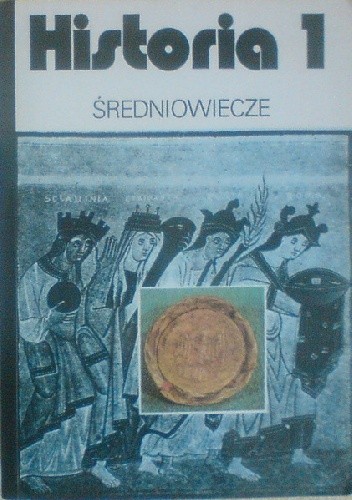 Historia 1 - Średniowiecze - Halina Manikowska