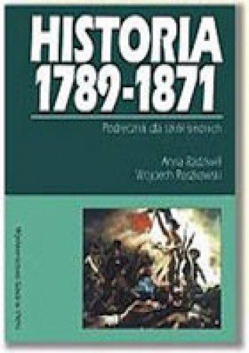 Historia 1789-1871 - Wojciech Roszkowski