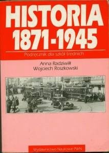 Historia 1871-1945 - Wojciech Roszkowski