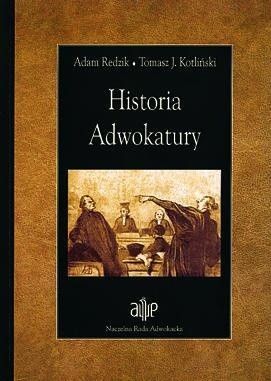 Historia adwokatury - Tomasz Kotliński
