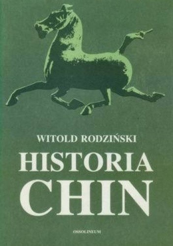 Historia Chin - Witold Rodziński