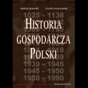 Historia gospodarcza Polski - Andrzej Jezierski