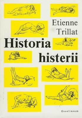 Historia histerii - Etienne Trillat