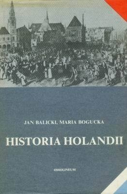 Historia Holandii - Maria Bogucka
