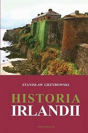 Historia Irlandii - Stanisław Grzybowski