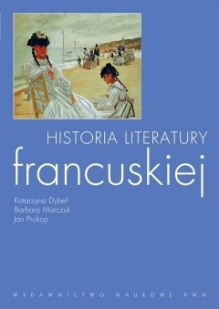Historia literatury francuskiej - Jan Prokop