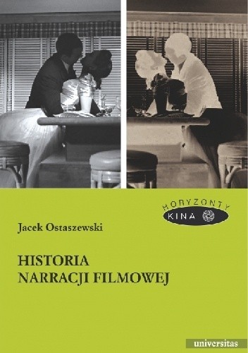 Historia narracji filmowej - Jacek Ostaszewski